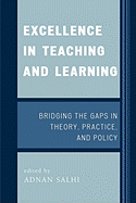 Excellence in Teaching and Learning: Bridging the Gaps in Theory, Practice, and Policy