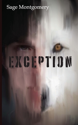 Exception - Montgomery, Sage
