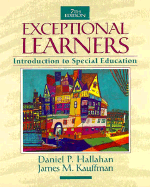 Exceptional Learners: Introduction to Special Education - Hallahan, Daniel P, and Kauffman, James M