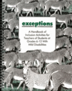 Exceptions: A Handbook of Inclusion Activities for Teachers of Students at Grades 6-12 with Mild Disabilities - Meyers, Celia C, and Murphy, Deborah A