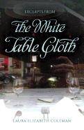 Excerpts From the White Table Cloth