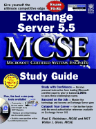 Exchange Server 5.5 MCSE Study - Robichaux, Paul E, and Glenn, Walter J