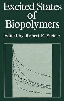 Excited States of Biopolymers - Steiner, Robert F