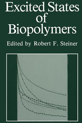 Excited States of Biopolymers - Steiner, Robert (Editor)