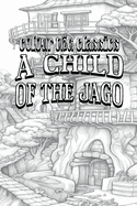 EXCLUSIVE COLORING BOOK Edition of Arthur Morrison's A Child of the Jago