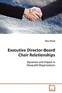 Executive Director-Board Chair Relationships