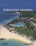 Executive Escapes Family