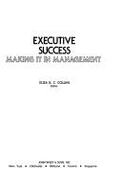 Executive Success: Making It in Management