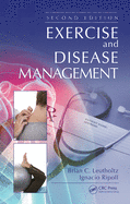 Exercise and Disease Management, Second Edition
