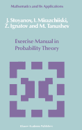 Exercise Manual in Probability Theory