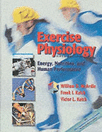 Exercise Physiology: Energy, Nutrition, and Human Performance