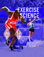 Exercise Science: An Introduction to Health and Physical Education