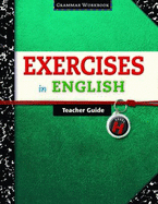 Exercises in English Level H Teacher Guide: Grammar Workbook - Loyola Press