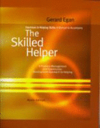 Exercises in Helping Skills for Egan S the Skilled Helper, 9th