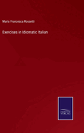 Exercises in Idiomatic Italian