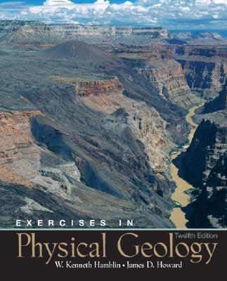 Exercises in Physical Geology - Hamblin, W Kenneth, and Howard, James