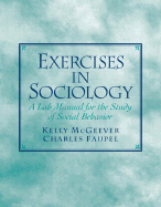 Exercises in Sociology: A Lab Manual for the Study of Social Behavior