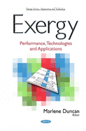 Exergy: Performance, Technologies & Applications