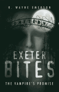 Exeter Bites: The Vampire's Promise