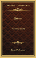 Exeter: Historic Towns