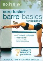 Exhale: Core Fusion - Barre Basics for Beginners