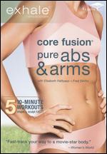 Exhale: Core Fusion - Pure Abs & Arms - James Wvinner