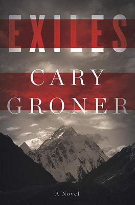 Exiles - Groner, Cary