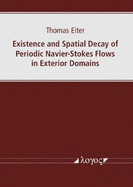 Existence and Spatial Decay of Periodic Navier?Stokes Flows in Exterior Domains