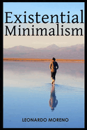 Existential Minimalism