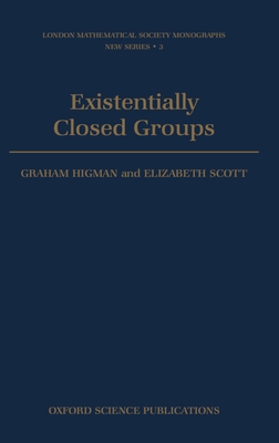 Existentially Closed Groups - Higman, Graham, and Scott, Elizabeth