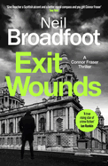 Exit Wounds: A breathtakingly unputdownable crime thriller