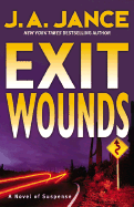 Exit Wounds - Jance, J A