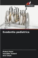 Exodontia pediatrica