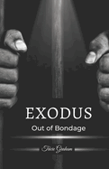 Exodus: Out Of Bondage