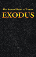 Exodus: The Second Book of Moses