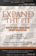 Expand the Pie: How to Create More Value in Any Negotiation - Lum, Grande, and Tyler-Wood, Irma, and Wanis-St John, Anthony