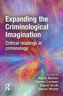 Expanding the Criminological Imagination