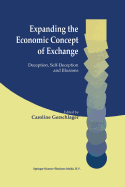 Expanding the Economic Concept of Exchange: Deception, Self-Deception and Illusions