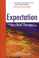 Expectation: The Very Brief Therapy Book