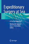 Expeditionary Surgery at Sea: A Practical Approach