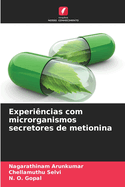 Experi?ncias com microrganismos secretores de metionina