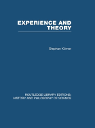 Experience and Theory: An Essay in the Philosophy of Science