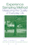 Experience Sampling Method: Measuring the Quality of Everyday Life