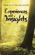 Experiences and Insights