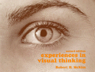 Experiences in Visual Thinking - McKim, Robert