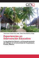 Experiencias en Intervenci?n Educativa