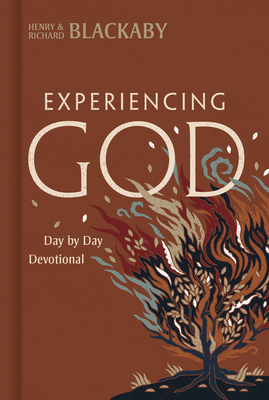 Experiencing God Day by Day: 365 Daily Devotional - Blackaby, Henry T, and Blackaby, Richard, Dr., B.A., M.DIV., Ph.D.