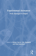 Experimental Animation: From Analogue to Digital