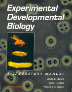 Experimental Developmental Biology: A Laboratory Manual