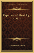 Experimental Physiology (1912)